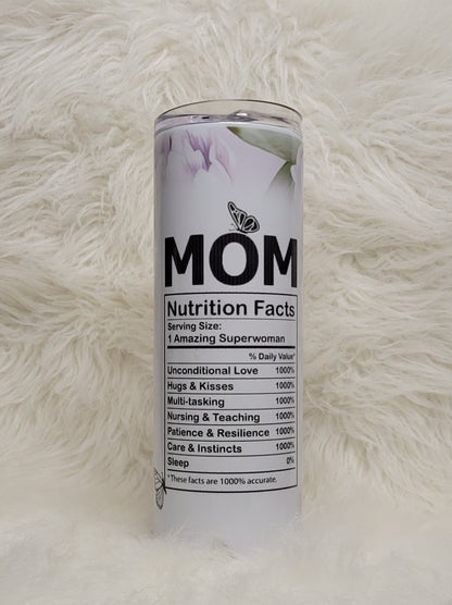 Moms Make the World Beautiful 20oz Tumbler