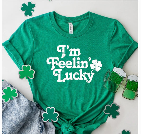 I'm Feeling Lucky Irish Tshirt